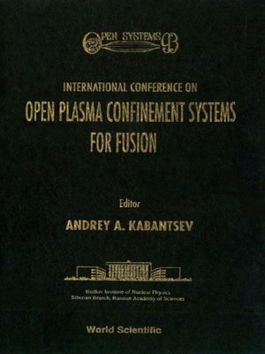 cover image of Open Plasma Confinement Systems For Fusion